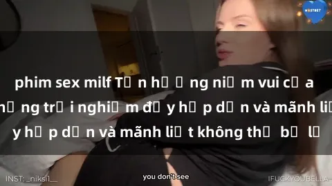 phim sex milf Tận hưởng niềm vui của sex với gái trẻ: những trải nghiệm đầy hấp dẫn và mãnh liệt không thể bỏ lỡ
